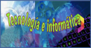 tECNOLOGÍA E INFORMÁTICA